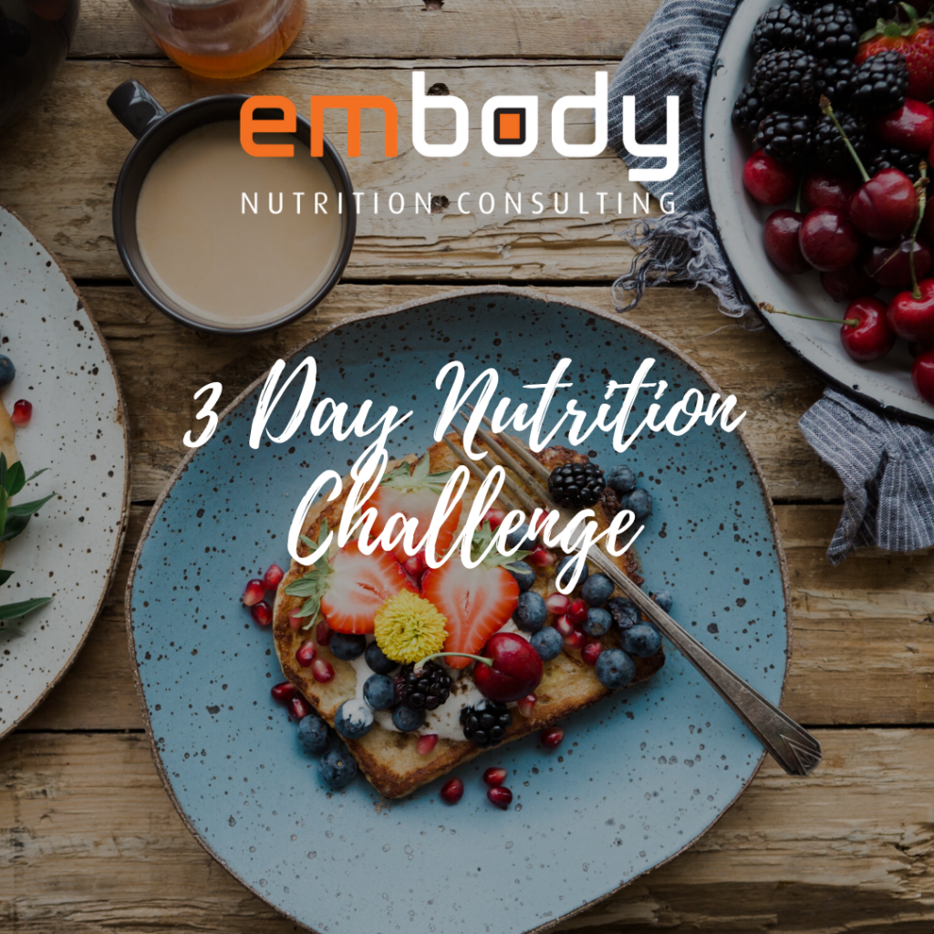 3 Day Nutrition Challenge   Embody Nutrition Consulting