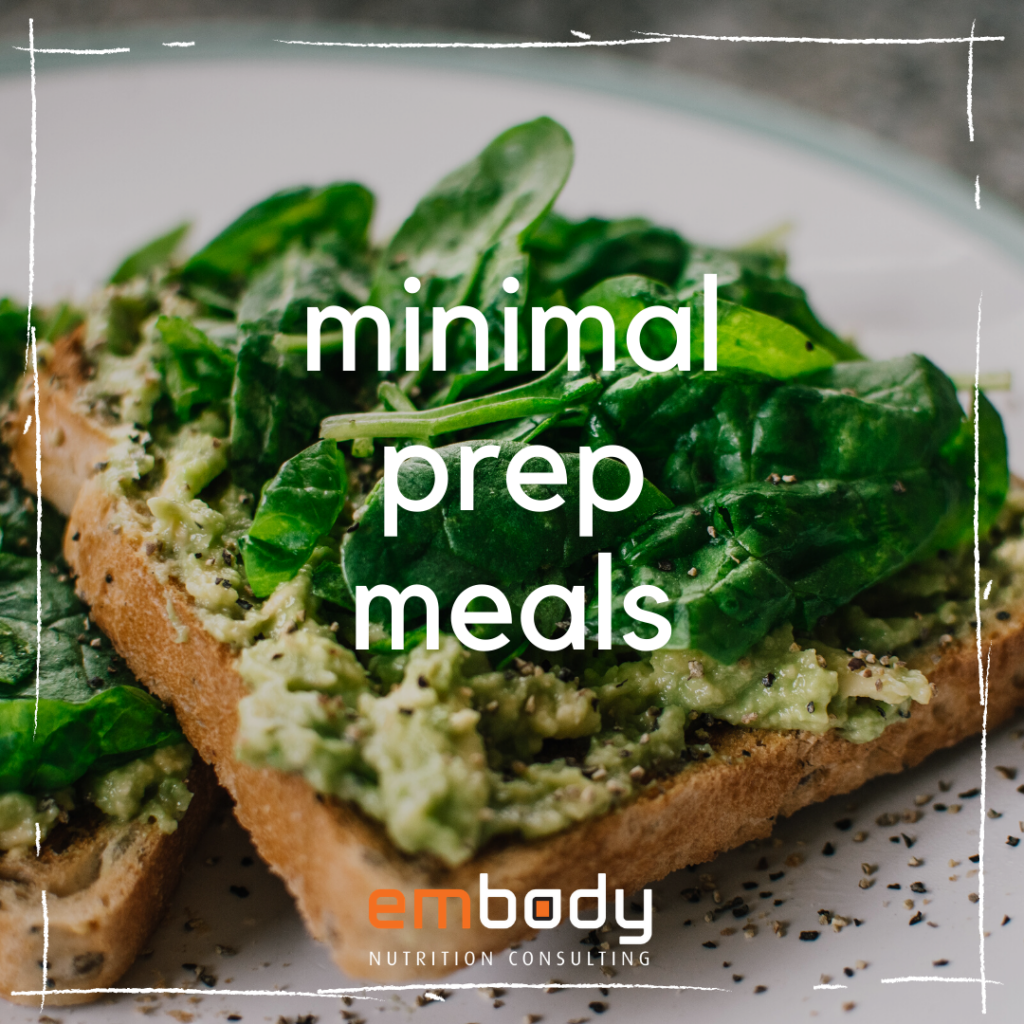 minimal prep meals